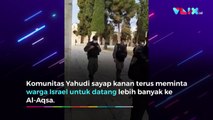 Umat Yahudi Nekat Terobos Kompleks Masjid Al-Aqsa
