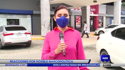 Reacciones por posible narco política  - Nex Noticias