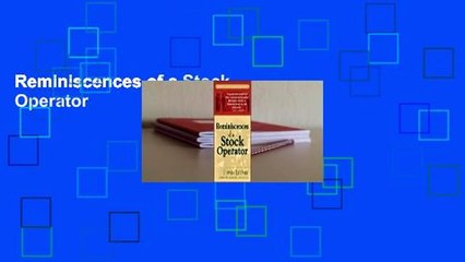 Reminiscences of a Stock Operator