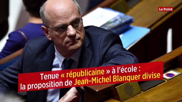 Tenue « républicaine » à l'école : la proposition de Jean-Michel Blanquer divise