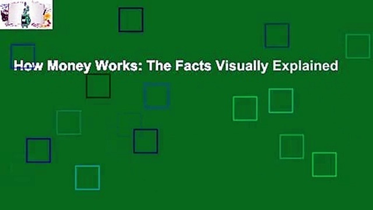 How Money Works: The Facts Visually Explained