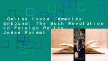 Online lesen  America Unbound: The Bush Revolution in Foreign Policy  Jedes Format