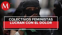 Colectivos feministas cobran hasta 3 mil pesos por gestiones ante funcionarios públicos