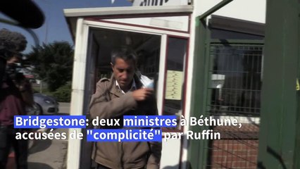 Bridgestone: deux ministres dépêchées à Béthune, accusées de "complicité" par Ruffin
