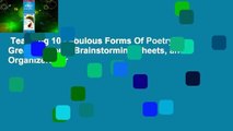 Teaching 10 Fabulous Forms Of Poetry: Great Lessons, Brainstorming Sheets, and Organizers for