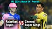 IPL 2020 | Match 04 | Preview | CSK vs RR | Chennai Super  Kings vs Rajasthan Royals