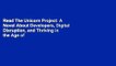 Read The Unicorn Project: A Novel About Developers, Digital Disruption, and Thriving in the Age of