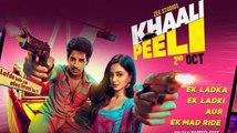 Ishaan Khattar and Ananya Pandey's Khaali Peeli's Trailer out Here is the Review | FilmiBeat