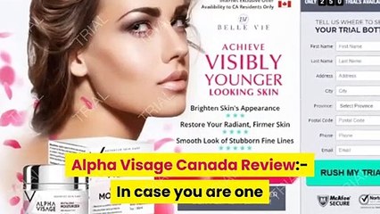 Alpha Visage - Get A Younger Looking Skin