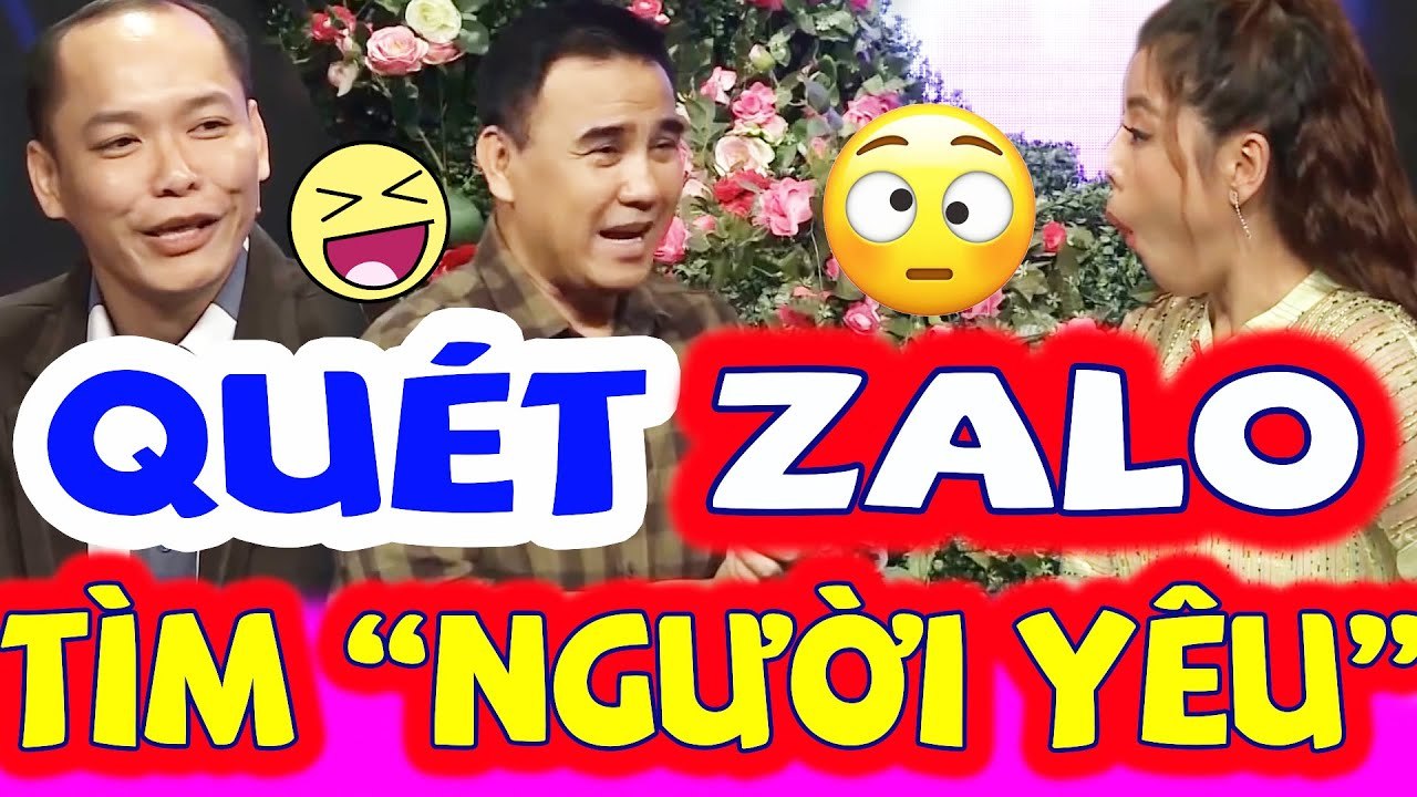 Chàng Bị Lừa Tình Vì Quét ZALO Tìm Người Yêu Khiến Cả Trường Quay Cười Bể Bụng Và Cái Kết Bất Ngờ
