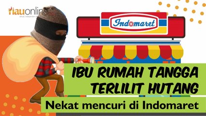 ALASAN MENCURI IBU RUMAH TANGGA INI DI INDOMARET BIKIN ANDA MENANGIS