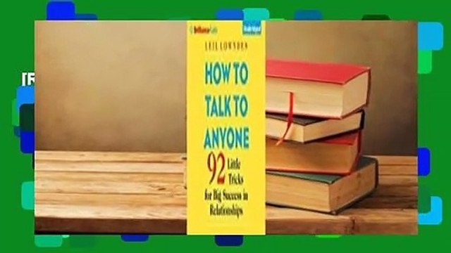 [Read] How to Talk to Anyone: 92 Little Tricks for Big Success in Relationships For Online