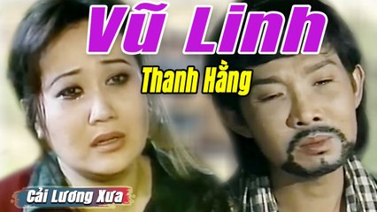 Cải Lương Xưa : Đèn Khuya - Vũ Linh Thanh Hằng  cải lương xã hội tuồng hay Để Đời