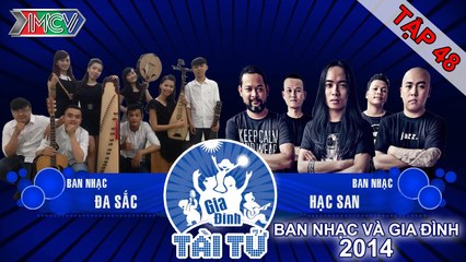 Hạc San vs Đa Sắc | Gia Đình Tài Tử | Tập 48 | 150802