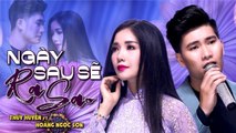 Ngày Sau Sẽ Ra Sao  Thúy Huyền ft Hoàng Ngọc Sơn - MV Song Ca Đặc Biệt Nhạc Lính Hải Ngoại Bất Hủ