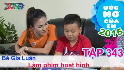 Làm phim hoạt hình - bé Lương Ngọc Gia Luân | ƯỚC MƠ CỦA EM | 150806