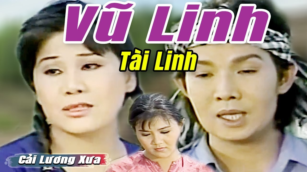 Cải Lương Xưa : Nước Lớn Nước Ròng - Vũ Linh Tài Linh  cải lương xã hội tuồng hay Để Đời