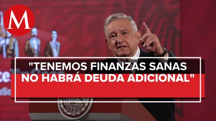 AMLO descarta contratar deuda ante posible rebrote de covid-19