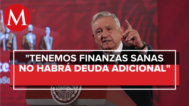 AMLO descarta contratar deuda ante posible rebrote de covid-19