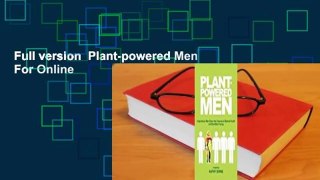 Full version  Plant-powered Men  For Online