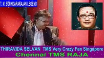T. M. Soundararajan Legend & Chennai Tms Raja Vol 7