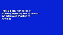 Full E-book  Handbook of Chinese Medicine and Ayurveda: An Integrated Practice of Ancient Healing