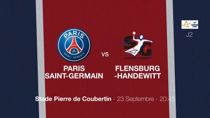 PSG Handball - Flensbourg : la bande-annonce
