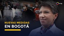 Inician nuevas medidas en Bogotá ¿Cuáles son?