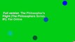 Full version  The Philosopher's Flight (The Philosophers Series, #1)  For Online