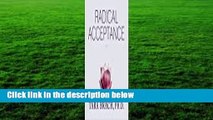 Read Radical Acceptance: Embracing Your Life With the Heart of a Buddha full