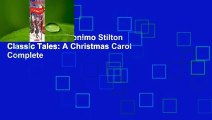 Full version  Geronimo Stilton Classic Tales: A Christmas Carol Complete