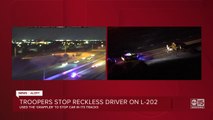 DPS troopers stop reckless driver on Loop 202