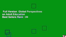 Full Version  Global Perspectives on Adult Education  Best Sellers Rank : #4