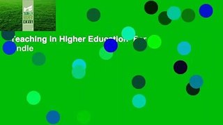 Teaching in Higher Education  For Kindle