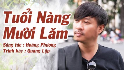 Tuổi Nàng Mười Lăm - Quang Lập