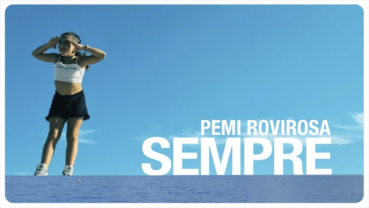 Pemi Rovirosa - Sempre