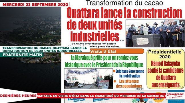 Le titrologue du Mercredi 23 Septembre 2020/ Transformation du cacao- ouatera lance la construction de deux unités industrielles