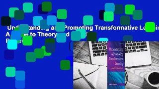 Understanding and Promoting Transformative Learning: A Guide to Theory and Practice  Review
