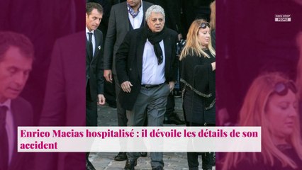 Enrico Macias hospitalisé : il dévoile les détails de son accident