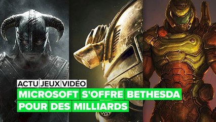 Microsoft achète Bethesda… Qu'est-ce que cela signifie