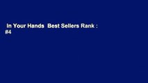 In Your Hands  Best Sellers Rank : #4