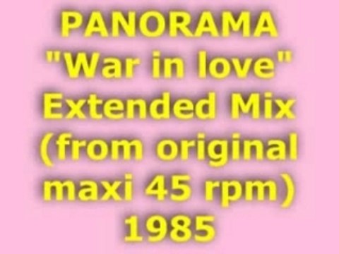PANORAMA War in love Extended Mix 1985