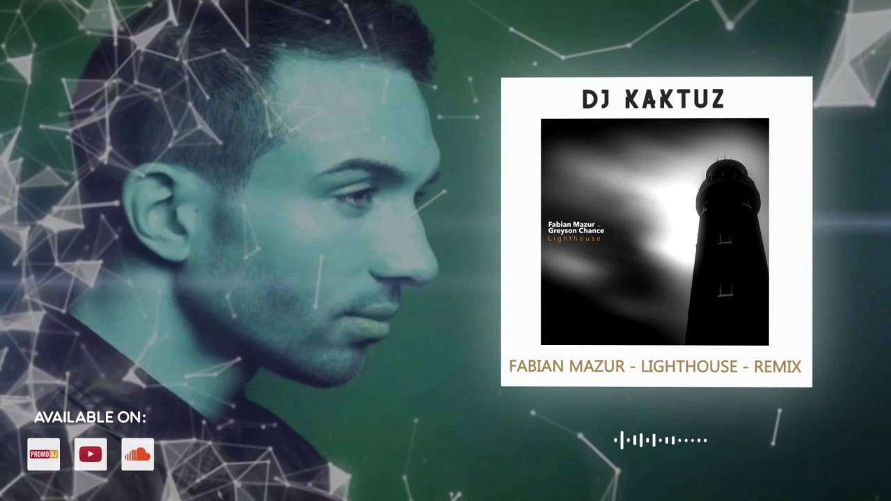 AMAZING MUSSIC - (DJ KAKTUZ) Fabian Mazur - Lighthouse - REMIX