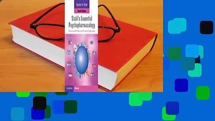 Full version  Stahl's Essential Psychopharmacology: Neuroscientific Basis and Practical