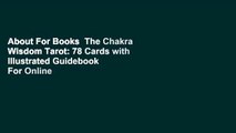 About For Books  The Chakra Wisdom Tarot: 78 Cards with Illustrated Guidebook  For Online