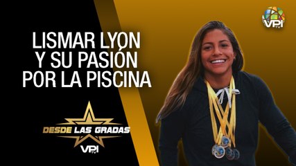 Lismar Lyon, sin piscina no puedo entrenar - Desde las Gradas - VPItv