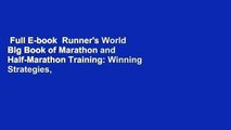 Full E-book  Runner's World Big Book of Marathon and Half-Marathon Training: Winning Strategies,