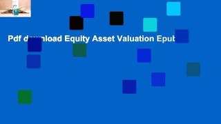 Pdf download Equity Asset Valuation Epub