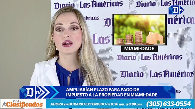 Ampliarían plazo para pago de impuesto a la propiedad en Miami-Dade | El Diario en 90 segundos
