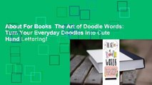 About For Books  The Art of Doodle Words: Turn Your Everyday Doodles into Cute Hand Lettering!
